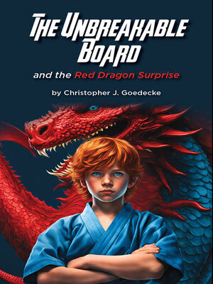 cover image of The Unbreakable Board and the Red Dragon Surprise